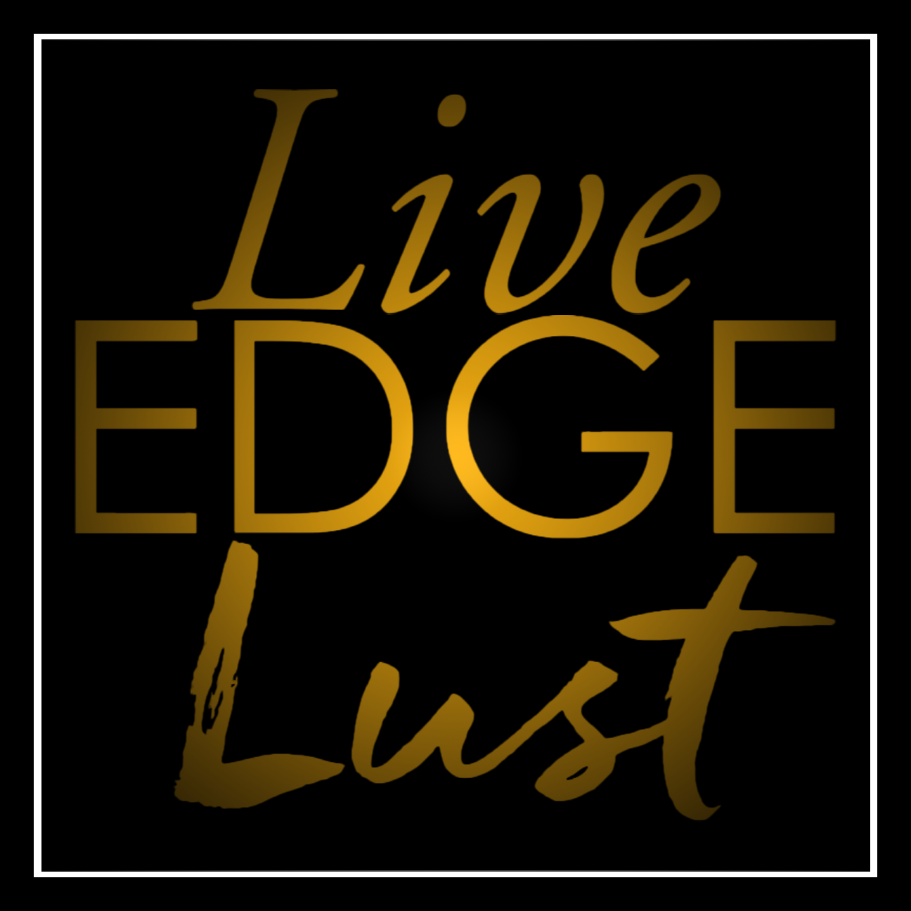 Live Edge Lust